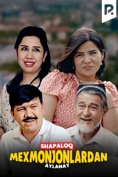 Shapaloq - Mexmonjonlardan aylanay