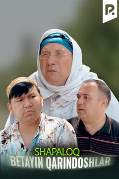 Shapaloq - Betayin qarindoshlar